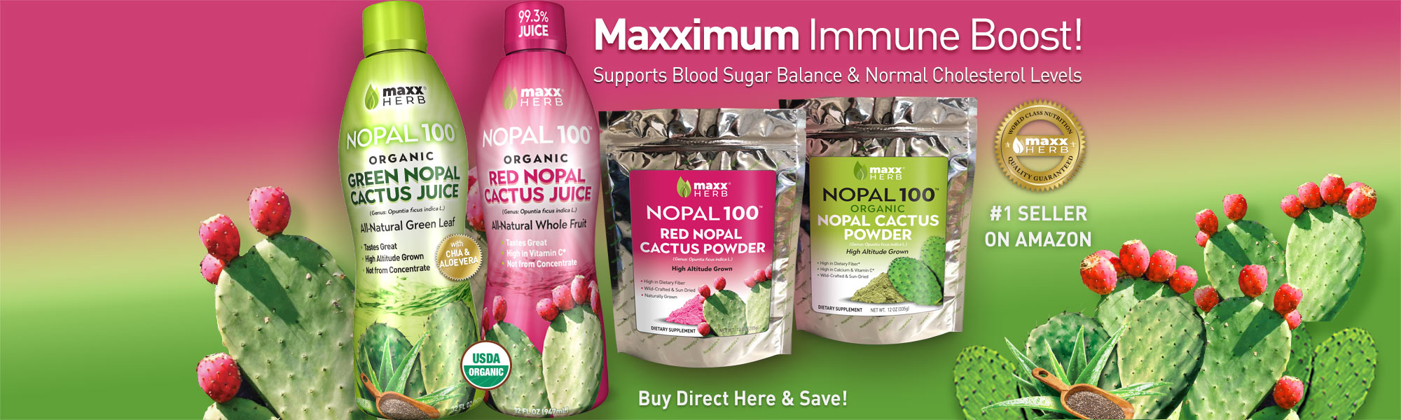 Nopal Cactus Juice & Powder! Nopal 100 Cactus Juice &Cactus Powder! Maxx Herb organic Nopal cactus juice and powder supplements. Maxximum Immune Boost! Supports blood sugar balance, digestion, and more! 